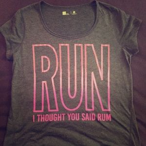 Run? I thought you said rum! Workout shirt